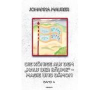 Die Könige Aus Dem "Haus Der Bäume" - Magie Und Dämon