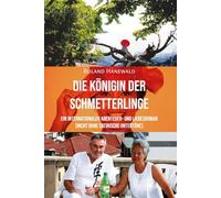 Die Königin der Schmetterlinge