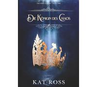 Die königin des chaos: Eine epische Dark-Fantasy-Saga über uralte Magie, Dämonen und den Kampf um drei Welten
