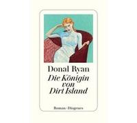 Die Königin von Dirt Island | Donal Ryan Donal RyanDonal Ryan (Auteur)