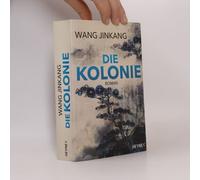 Die Kolonie