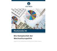 Die Komplexität der Wechselkurspolitik