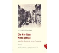 Die Konitzer Mordaffaire: Die Anatomie eines Pogroms