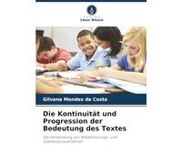 Die Kontinuität und Progression der Bedeutung des Textes: Die Verwendung von Wiederholungs- und Substitutionsverfahren