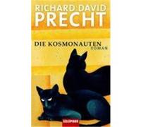 Die Kosmonauten Precht, Richard David (Auteur)