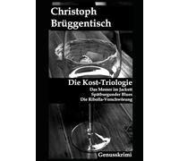 Die Kost-Trilogie: Die ersten drei Ermittlungen der Dorothea Kost in einem Band
