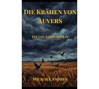 Die Krähen von Auvers