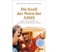 Le pouvoir des mots dans le TDAH – Aider les enfants et adolescents par la communication non violente