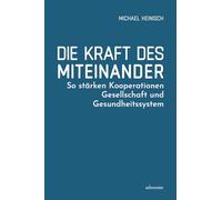 Die Kraft des Miteinander: So stärken Kooperationen Gesellschaft und Gesundheitssystem