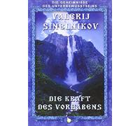 Die Kraft des Vorhabens