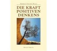 Die Kraft positiven Denkens Peale, Norman Vincent (Auteur)