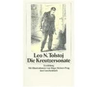 Die Kreutzersonate Tolstoi, Leo N. (Auteur)