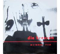 Die Kreuzen - October File