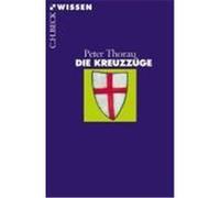 Die Kreuzzüge Thorau, Peter (Auteur)