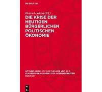 Die Krise Der Heutigen Bürgerlichen Politischen Ökonomie