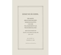 Die Krisis Der Europäischen Wissenschaften Und Die Transzendentale Phänomenologie