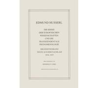 Die Krisis Der Europäischen Wissenschaften Und Die Transzendentale Phänomenologie