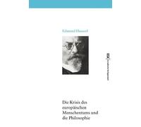Die Krisis des europäischen Menschentums und die Philosophie: Mit einer Einführung von Bernhard Waldenfels