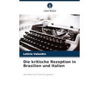 Die kritische Rezeption in Brasilien und Italien: des Werks von Clarice Lispector