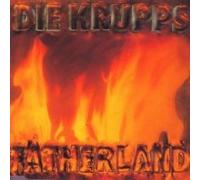 Die Krupps - Fatherland