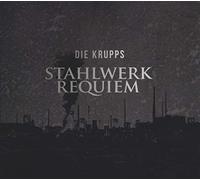 Die Krupps - Stahlwerkrequiem [Import]