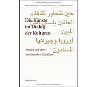 Die Künste Im Dialog Der Kulturen