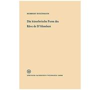 Die Künstlerische Form Des Rêve De D'alembert
