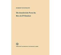 Die Künstlerische Form Des Rêve De D'alembert