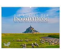 Die Küsten der Normandie vom Mont Saint-Michel bis Étretat (Wandkalender 2026 DIN A2 quer), CALVENDO Monatskalender: Eine Entdeckungsreise entlang der Küsten der Normandie