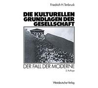 Die kulturellen Grundlagen der Gesellschaft