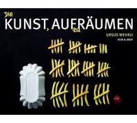 Die Kunst, aufzuräumen