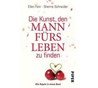 Die Kunst, den Mann fürs Leben zu finden | Ellen Fein Ellen FeinEllen Fein (Auteur)