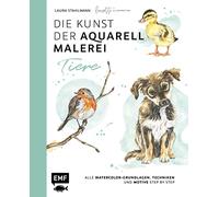 L'art de l'aquarelle – Animaux : bases, techniques et motifs pas à pas