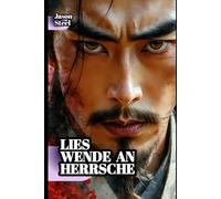 Die Kunst des Krieges - Sun Tzu vereinfacht und modernisiert: Mentale Werkzeuge und Strategien für Erfolg im Leben und im Beruf