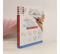 Die Kunst Des Zeichnens 15 Minuten - Kompaktwissen
