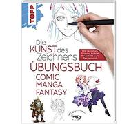 frechverlag Die Kunst des Zeichnens - Comic Manga Fantasy Übungsbuch: Mi (Relié)