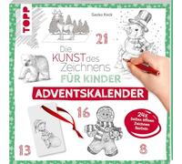 Die Kunst des Zeichnens für Kinder Adventskalender: 24x Seiten öffnen, 24x Zeichnen, 24x Basteln