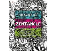 Die Kunst Des Zentangle