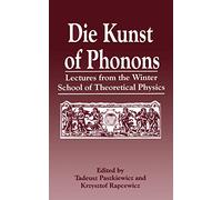 Die Kunst of Phonons – Leçons de l'École d'hiver de physique théorique