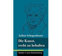 Die Kunst, Recht Zu Behalten