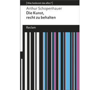 Die Kunst, recht zu behalten: (Was bedeutet das alles?)