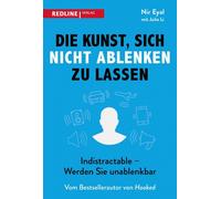 Die Kunst, sich nicht ablenken zu lassen [German] by Eyal, Nir [Paperback] NEUF