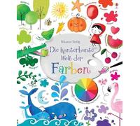 Die kunterbunte Welt der Farben: mit Farbkreis Rad und Folienseite