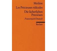 Die Lächerlichen Preziösen / Les Precieuses Ridicules