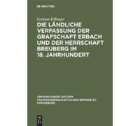 Die Ländliche Verfassung Der Grafschaft Erbach Und Der Herrschaft Breuberg Im 18. Jahrhundert