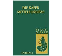 Die Larven Der Käfer Mitteleuropas