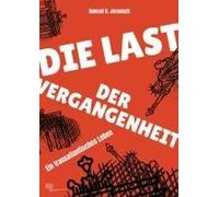 Die Last Der Vergangenheit