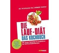 Die Lauf-Diät - Das Kochbuch
