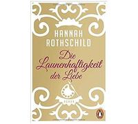 Die Launenhaftigkeit Der Liebe