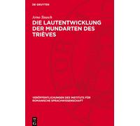 Die Lautentwicklung Der Mundarten Des Trièves